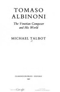 cover of the book Tomaso Albinoni: The Venetian Composer and His World