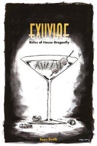 cover of the book EXUVIAE | Relics of House Dragonfly