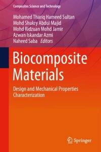 cover of the book Biocomposite Materials: Design and Mechanical Properties Characterization