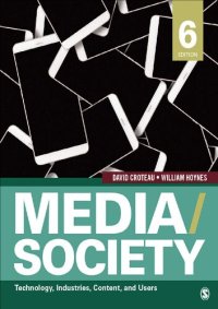 cover of the book Media/Society: Technology, Industries, Content, and Users