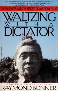 cover of the book Waltzing With a Dictator: The Marcoses and the Making of American Policy