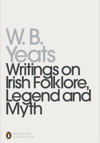 cover of the book Writings on Irish Folklore, Legend and Myth