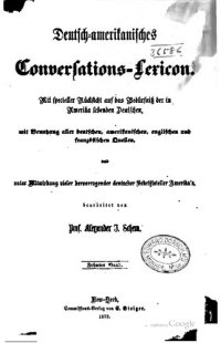 cover of the book Deutsch-amerikanisches Conversations-Lexicon Mit spezieller Rücksicht auf das Bedürfnis der in Amerika lebenden Deutschen