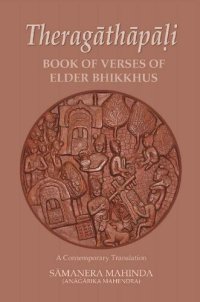 cover of the book Theragathapali - Book of Verses of Elder Bhikkhus: A Contemporary Translation