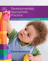 cover of the book Developmentally Appropriate Practice: Curriculum and Development in Early Education 6th Edition