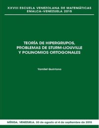 cover of the book Teoría de hipergrupos, Problemas de Sturm-Liouville y Polinomios ortogonales