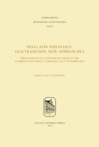 cover of the book Neo-Latin Philology: Old Tradition, New Approaches