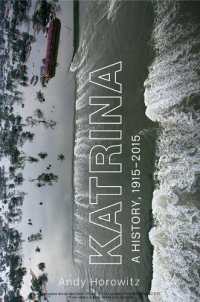 cover of the book Katrina: A History 1915-2015