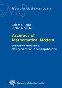 cover of the book Accuracy of Mathematical Models: Dimension Reduction, Homogenization, and Simplification