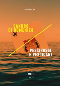 cover of the book Pescirossi e pescicani