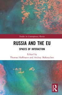 cover of the book Russia and the EU: Spaces of Interaction