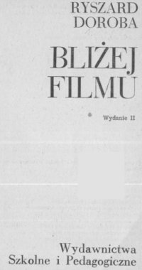 cover of the book Bliżej filmu