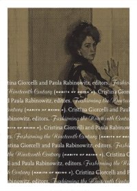 cover of the book Fashioning the Nineteenth Century: Habits of Being 3