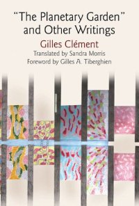 cover of the book The Planetary Garden and Other Writings