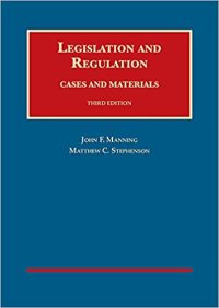 cover of the book Legislation and Regulation: Cases and Materials