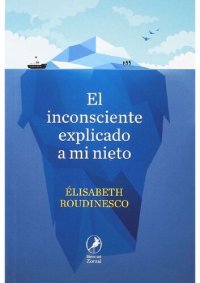 cover of the book El inconsciente explicado a mi nieto