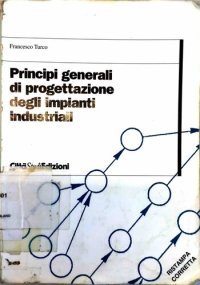 cover of the book Principi generali di progettazione degli impianti industriali