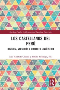 cover of the book Los castellanos del Perú: historia, variación y contacto lingüístico