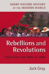 cover of the book Rebellions and Revolutions: China from the 1880s to 2000