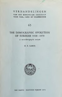 cover of the book The Demographic Evolution of Surinam 1920-1970;: A Socio-Demographic Analysis