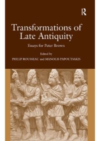 cover of the book Transformations of Late Antiquity: Essays for Peter Brown