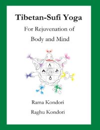 cover of the book Tibetan-Sufi Yoga: Exercises for Rejuvenation and Spiritual Awakening