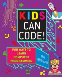 cover of the book Kids Can Code!