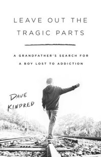 cover of the book Leave Out the Tragic Parts