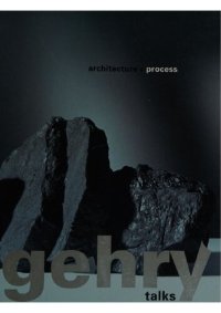 cover of the book Gehry talks  architecture + process