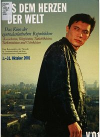 cover of the book Aus dem Herzen der Welt: das Kino der zentralasiatischen Republiken Kasachstan, Kirgisistan, Tadschikistan, Turkmenistan und Usbekistan: eine Retrospektive der Viennale in Zusammenarbeit mit dem Österreichischen Filmmuseum