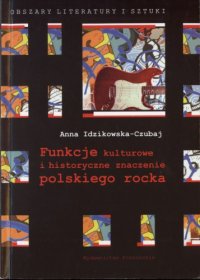 cover of the book Funkcje kulturowe i historyczne znaczenie polskiego rocka