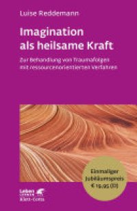 cover of the book Imagination als heilsame Kraft. Zur Behandlung von Traumafolgen mit ressourcenorientierten Verfahren