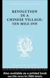 cover of the book Revolution in a Chinese Village - Ten Mile Inn