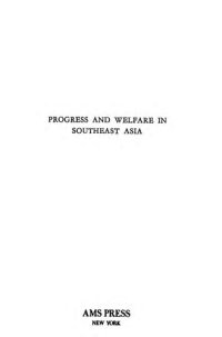 cover of the book Progress and welfare in southeast Asia : a comparison of colonial policy and practice