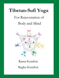 cover of the book Tibetan-Sufi Yoga: Exercises for Rejuvenation and Spiritual Awakening