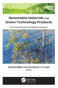 cover of the book Renewable Materials and Green Technology Products: Environmental and Safety Aspects 1st Edition