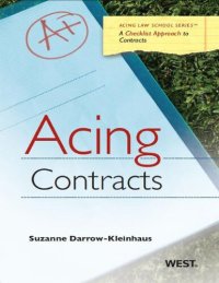 cover of the book Acing Contracts: A Checklist Approach to Contracts Law