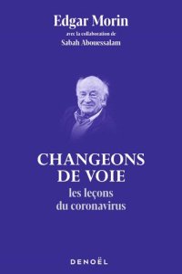 cover of the book Changeons de voie. Les leçons du coronavirus