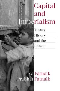 cover of the book Capital and Imperialism: Theory, History, and the Present