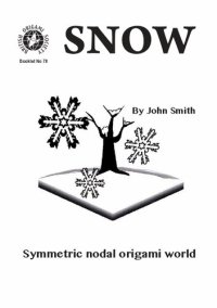 cover of the book Snow: Symmtetric nodal origami world