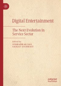 cover of the book Digital Entertainment: The Next Evolution In Service Sector