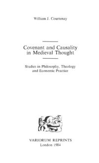 cover of the book Covenant Causality in Medieval Thought - Studies in Philosophy, Theology, and Economic Practice