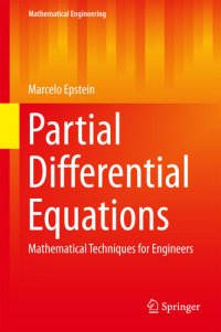 cover of the book Partial Differential Equations: Mathematical Techniques for Engineers