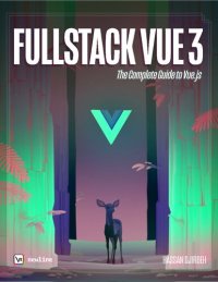 cover of the book Fullstack Vue 3: The Complete Guide to Vue.js