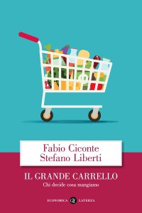 cover of the book Il grande carrello. Chi decide cosa mangiamo