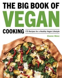 cover of the book The Big Book of Vegan Cooking: 175 Recipes for a Healthy Vegan Lifestyle