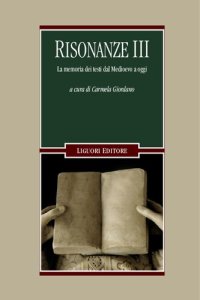 cover of the book Risonanze III. La memoria dei testi dal Medioevo a oggi