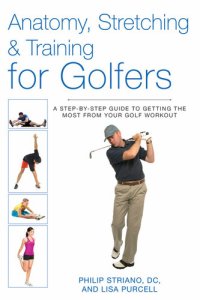 cover of the book Anatomy, Stretching & Training for Golfers