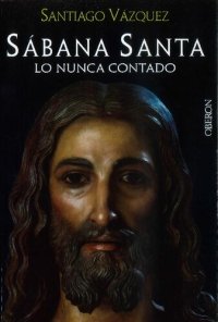 cover of the book Sábana Santa. Lo nunca contado