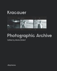 cover of the book Kracauer. Photographic Archive